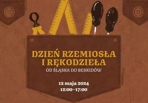 Dzień Rzemiosła i Rękodzieła w Muzeum "Górnośląski Park Etnograficzny"!