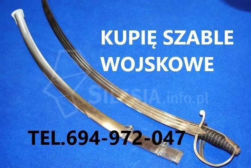 Kupię wojskowe szable,bagnety,kordziki,noże