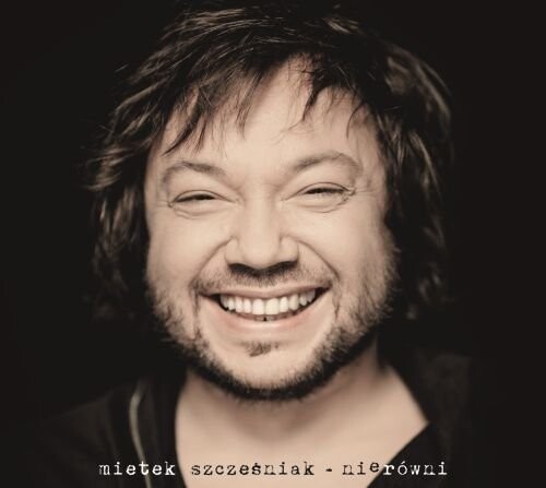 Mietek Szcześniak - koncert "Nierówni"